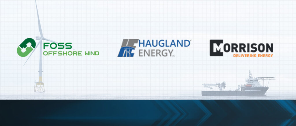 Morrison, Foss Offshore, and Haugland Energy